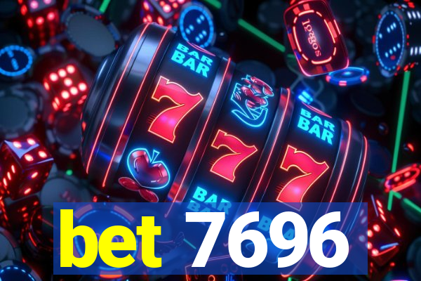 bet 7696